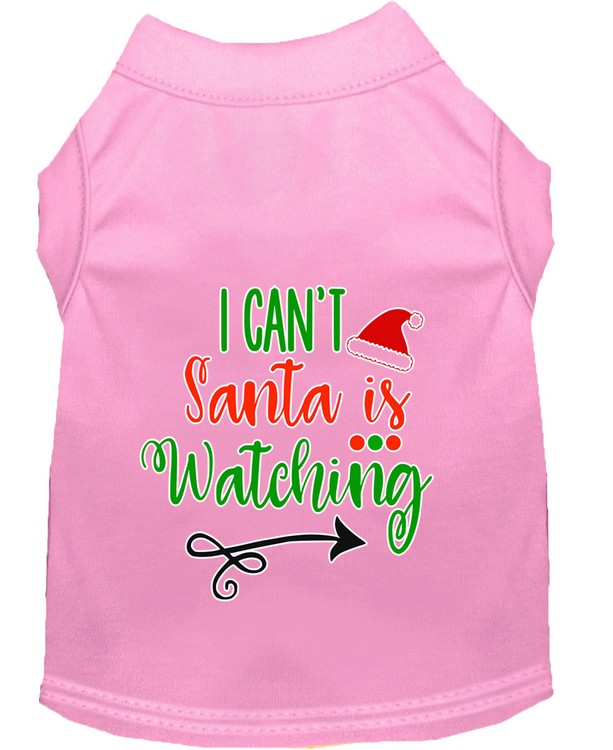 I Can't, Santa is Watching Screen Print Dog Shirt Light Pink XL